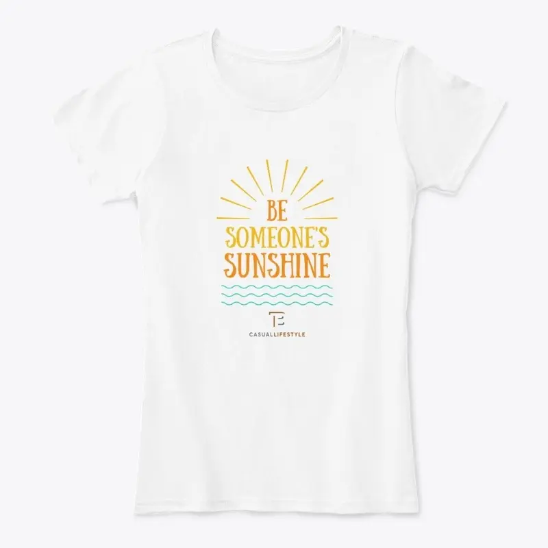 Be Someone's Sunshine