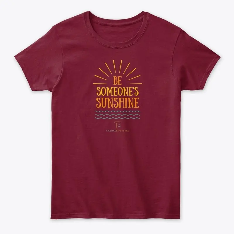 Be Someone's Sunshine